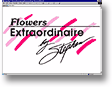 Flowers Extraordinaire by Stephen